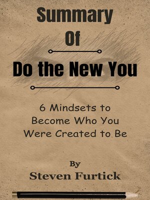 cover image of Summary of Do the New You 6 Mindsets to Become Who You Were Created to Be by Steven Furtick